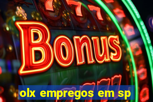 olx empregos em sp